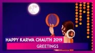 Karwa Chauth 2019 Greeting Cards: Beautiful Quotes On Love To Share With Your Partner On WhatsApp