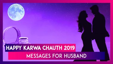 Happy Karwa Chauth 2019 Messages For Husband: Greetings, Quotes, SMS & Image to Send on Karva Chauth