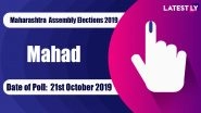 Mahad Vidhan Sabha Constituency in Maharashtra: Sitting MLA, Candidates For Assembly Elections 2019, Results And Winners