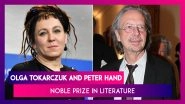 Nobel Prize In Literature Awarded To Polish Author Olga Tokarczuk And Austrian Writer Peter Handke