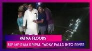 Patna Rains: Bihar MP Ram Kripal Yadav On Flood Survey, Falls Into River As Makeshift Boat Overturns