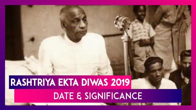 Rashtriya Ekta Diwas 2019: Date & Significance Of National Unity Day On Sardar Patel&rsquo;s Birth Anniversary