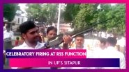Uttar Pradesh: Celebratory Firing During RSS Function In Sitapur