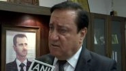 Article 370 Abrogation is India's Internal Matter, Will Always be in Favour of India on Any Action, Says Syrian Ambassador Riad Abbas
