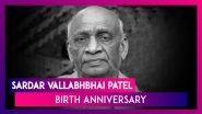 Sardar Vallabhbhai Patel Birth Anniversary: Quotes On Nationalism & Unity From India&rsquo;s &lsquo;Iron Man&rsquo;