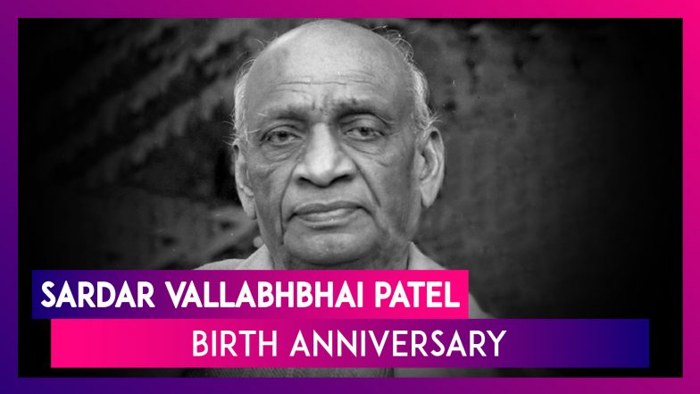 Sardar Vallabhbhai Patel Birth Anniversary: Quotes On Nationalism & Unity From India&rsquo;s &lsquo;Iron Man&rsquo;