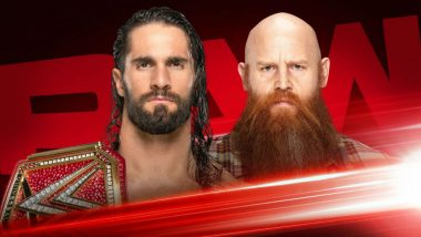 Seth Rollins to Face Erick Rowan on WWE Raw Oct 28, 2019 Episode Ahead of His Match Against the Fiend at Crown Jewel