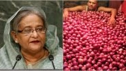 Onion Export Shut, Bangladesh Left Teary-Eyed; Visiting PM Sheikh Hasina Expresses Concern