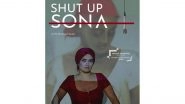 'Shut Up Sona' Speaks of Gender Politics: Director Deepti Gupta