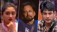 Exclusive: Bigg Boss 13: Evicted Contestant Siddhartha Dey Reveals That Rashami Desai Tried to Be Friends With Sidharth Shukla, but the Latter Seemed Disinterested