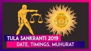 Tula Sankranti 2019: Date, Timings, Shubh Muhurat & Significance Of The Festival