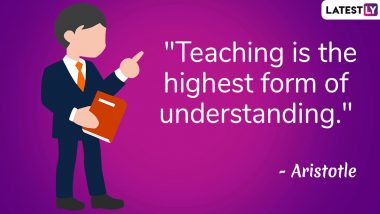 World Teachers' Day 2019 Quotes and Messages: Beautiful Thoughts That Talks Volumes About The Teaching Profession