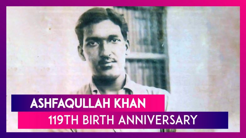 Ashfaqullah Khan 119th Birth Anniversary: Interesting Facts About The Kakori Revolutionary
