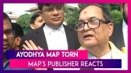 Lawyer Who Tore Ayodhya Map In Court Thought His Case Will Become Non-Existent, Says Map's Publisher-Existent_Says_Maps_Publisher