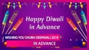 Diwali 2019 Hindi Greetings In Advance: WhatsApp Messages, Images, SMS & Quotes To Send On Deepavali