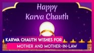 Karwa Chauth 2019 Messages for Mother and Mother in Law WhatsApp Messages, SMS & Festive Greetings