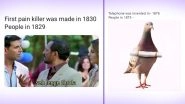 &lsquo;Was Invented in&hellip;&rsquo; Memes Are Getting Funnier! Hilarious Tweets Explaining How Life Used to Be Before Inventions Go Crazy Viral