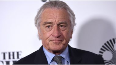 Robert De Niro in Deep Trouble! Ex-Employee Files a Lawsuit Against the Actor for Asking her to 'Scratch his back and Button his Shirts' Among other Allegations