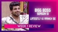 Bigg Boss 13 Week 1 Review With Shiv Thakare: Shefali Bagga Should Be Nominated