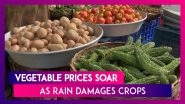 Hyderabad: Rain Damages Crops, Vegetable Prices Soar Amid Festival And Wedding Season