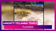 Savadatti Yellamma Temple Flooded Following Heavy Rains In Belgaum, Karnataka