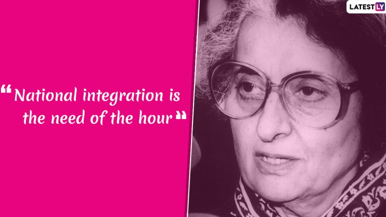 National Integration Day 2019: Popular Quotes And Slogans to Spread Unity on Indira Gandhi's Birth Anniversary