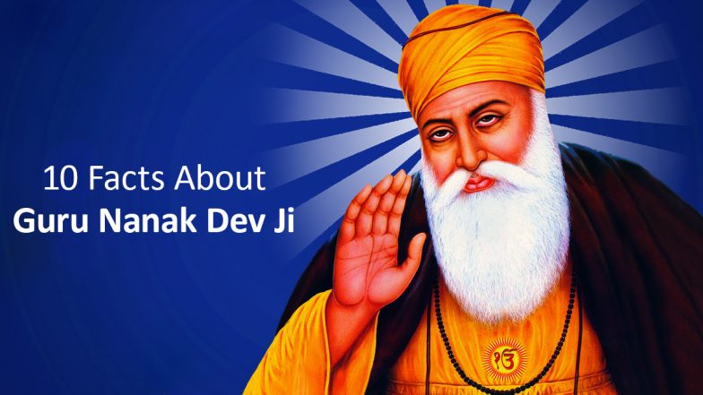 Guru Nanak Jayanti 2019: 10 Facts To Know About Sikh's First Guru on His 550th Birth Anniversary