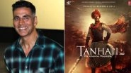 Akshay Kumar Posts a Special Message for Ajay Devgn Congratulating Him for His 100th Film, Shares New Poster of Tanhaji: The Unsung Warrior&nbsp;