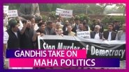 Sonia Gandhi Leads Protest Outside Parliament; Rahul Gandhi Says Democracy Murdered In Maharashtra