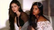 Ananya Panday Reveals an Interesting Detail About Bestie Suhana Khan and It Will Make You Hope for Her Bollywood Debut Soon!&nbsp;