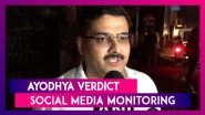 Ayodhya Verdict: Monitoring Social Media for Action Against Rumours, Says IG Moradabad Range