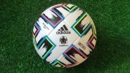 UEFA EURO 2020 Official Match Ball &lsquo;Uniforia&rsquo; Revealed by Adidas