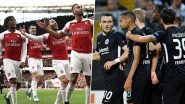 Arsenal vs Eintracht Frankfurt, UEFA Europa League 2019&ndash;20 Live Streaming Online: Where to Watch ARS vs FRK Group Stage Match Live Telecast on TV & Free Football Score Updates in Indian Time?
