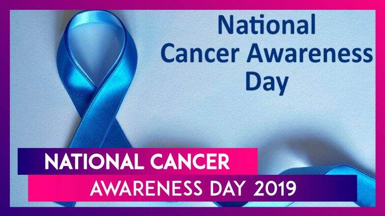 National Cancer Awareness Day 2019: History & Significance | 📹 Watch ...