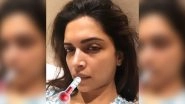 Deepika Padukone's 'Sick Selfie' on Instagram Will Surely Make You Send Her a Get Well Soon Message Right Away