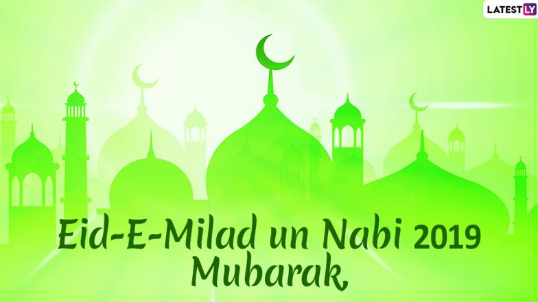Eid-E-Milad-Un-Nabi Mubarak Wishes in Hindi: WhatsApp Sticker Images, Messages, Facebook Greetings, SMS and GIFs to Share on Mawlid 2019 in  Rabi Al-Awwal Month