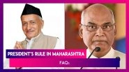 Maharashtra Now Under President&rsquo;s Rule: All Questions Answered