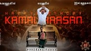 Kamal Haasan 65th Birthday: Fans Use Collage of Ulaganayagan&rsquo;s Various Avatars as Display Pic in His Honour