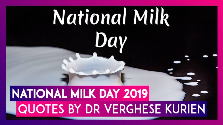 National Milk Day 2019: Beautiful Quotes By Dr Verghese Kurien On His 98th Birth Anniversary