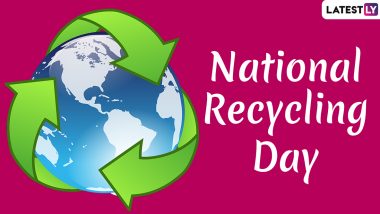 National Recycling Day 2019: Why Recycling is Important And Must Be Practiced By Everyone Who Cares for the Ecology