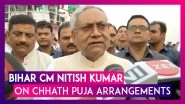 Chhath 'Mahaparv' Arrangements Made For Safety & Protection Of Devotees, Says Bihar CM Nitish Kumar