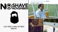 #NoShaveNovember Begins With Funny Memes and Jokes Being Shared Online As People Get Ready to Embrace Their Facial Hair