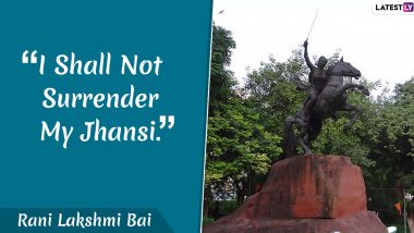 Rani Lakshmi Bai Quotes & Images: Wishes, Facebook Greetings and Messages to Remember Rani of Jhansi on Her 191st Birth Anniversary