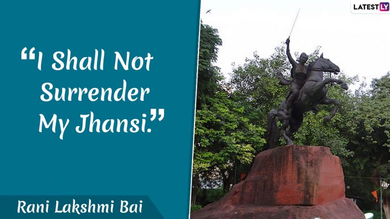 Rani Lakshmi Bai Quotes & Images: Wishes, Facebook Greetings and Messages to Remember Rani of Jhansi on Her 191st Birth Anniversary