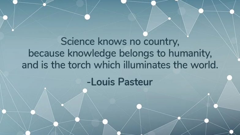World Science Day for Peace and Development 2019 Quotes: Thoughtful Sayings That Promote Role of Scientific Innovations in Society