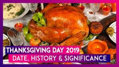 Thanksgiving 2019: Date, History & Significance Of The Day Associated With The Celebration In US