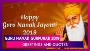 Happy Guru Nanak Jayanti 2019: Greetings, Quotes, WhatsApp Messages to Share on Gurpurab