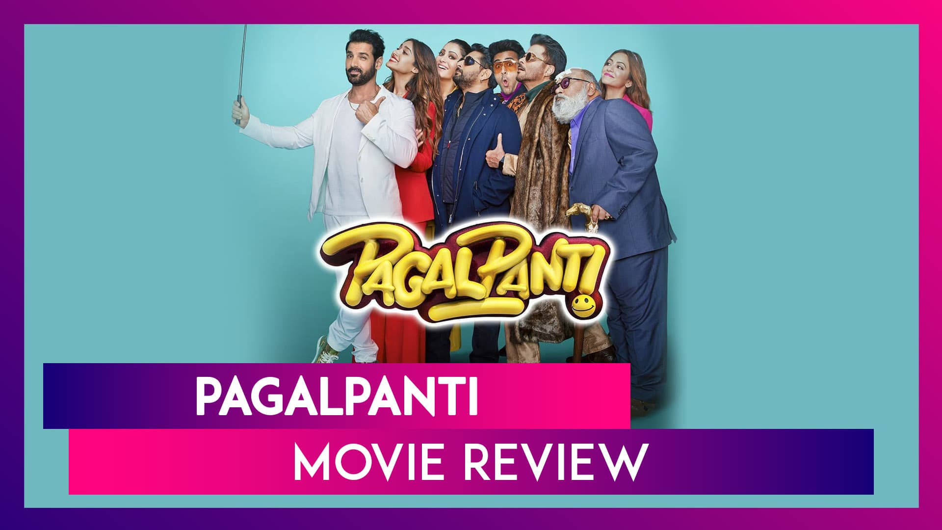 Pagalpanti Movie Review John Abraham Ileana D Cruz s Film is Funny Only in Small Doses Watch Videos From LatestLY