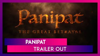 Panipat Trailer: Arjun Kapoor, Sanjay Dutt And Kriti Sanon Take You On An Epic War Journey!