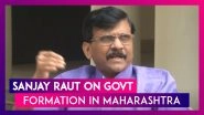 &lsquo;We Will Form The Government In Maharashtra Before December 01&rsquo;: Sanjay Raut, Shiv Sena Leader